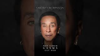 Smokey Robinson New Album quotGasmsquot OUT NOW [upl. by Broderick]