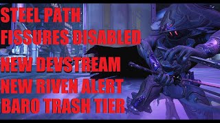 WARFRAME NEWS Steel Path Fissures Disabled NEW Special Alert New Devstream Baro Stock Review [upl. by Urbanna]