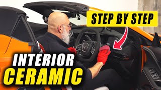 How To Clean amp PROTECT Your Vehicle’s Interior Interior Ceramic guide [upl. by Adnuahsar]