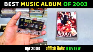 Music Hits Album of 2003  Bhoot Movie Audio Cassette Review  Music Salim–Sulaiman Amar Mohile [upl. by Nihi]