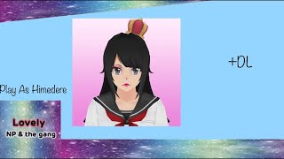 Play as Himedere DL  Yandere Simulator  NP game EP39 [upl. by Dam968]