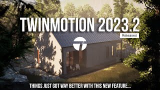 Twinmotion 20232 Released and They Added Lumen  Full Overview and Demonstration [upl. by Mathe]