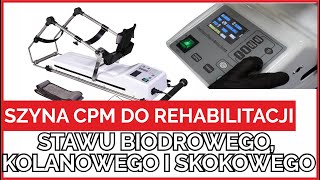 Szyna CPM FARMATEK L1 â€“ rehabilitacja stawu biodrowego kolanowego [upl. by Akihsat]