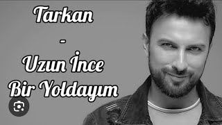 Tarkan  Uzun ince bir yoldayım gidiyorum gündüz gece  DJ Music New Style [upl. by Gensler]