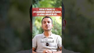 Vekaletname İle Ev Sahibinin Haberi Olmadan Ev Kiralanabilir Mi remaxturkiye gayrimenkul [upl. by Eneiluj]