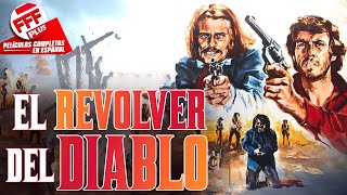 EL REVOLVER DEL DIABLO  Película Completa del VIEJO OESTE en Español [upl. by Adyht]