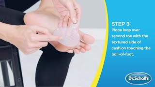 Dr Scholls  How To Use Metatarsal Pads [upl. by Ikcir]