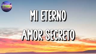 🎵 Banda Romántica Carin Leon  Mi Eterno Amor Secreto  La Adictiva Calibre 50  Mix Letra [upl. by Nodyarb]