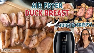 Air Fryer Duck Breast [upl. by Etteve]