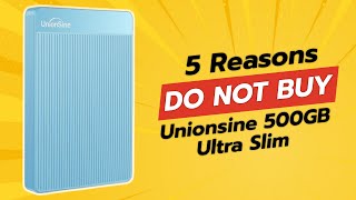 DONT BUY UnionSine 500GB Ultra Slim BEFORE WATCHING THIS VIDEO 😱💔 5 Reasons [upl. by Kciredes]