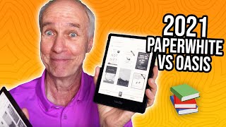 New Kindle Paperwhite 2021 vs Kindle Oasis [upl. by Barrow689]