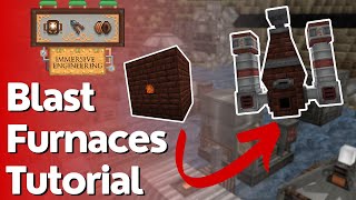 Crude amp Improved Blast Furnace Tutorial  Immersive Engineering [upl. by Ainig]