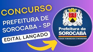 CONCURSO PREFEITURA DE SOROCABA  SP 2024  Edital e Apostila  Concurso Público [upl. by Atener]