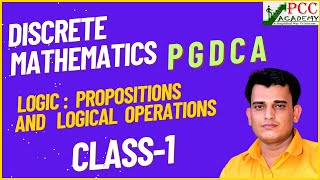 CLASS 1 Propositional Logic  Preposition and Its Types in Logic  Discreate Mathematics  PGDCA [upl. by Nitfa]