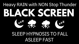 Sleep Hypnosis to Fall Asleep Fast with Heavy Hurricane Rain Loud Thunder amp Storm Wind Black Screen [upl. by Aleekat]