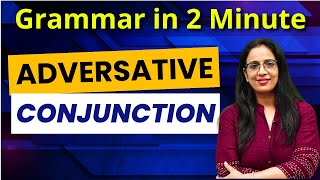 Adversative Conjunction  Grammar in Short  Basic English Grammar in Hindi  UC LIVE [upl. by Ynitsed]