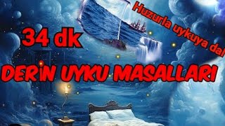 DERİN UYKU MASALLARI  Sesli Masal dinle [upl. by Myranda695]