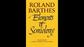 quotElements of Semiologyquot By Roland Barthes [upl. by Skylar]