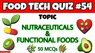 Nutraceuticals amp Functional Foods  Important MCQs  Food Chemistry [upl. by Garnett]