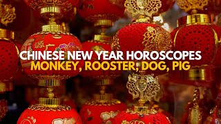 Chinese New Year horoscopes Monkey Rooster Dog Pig [upl. by Furgeson]