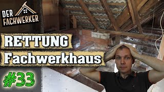 Fachwerkhaus VLog 33  Ich glaub ich hab nen Dachschaden [upl. by Rebeh]