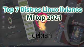 Top distros Linux ligeros  Edición 2021 [upl. by Asilanom]