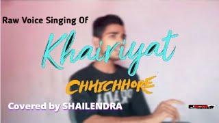 Khairiyat Song Lyrics  Chhichhore  Covered By Shailendra  Arijit Singh youtube song shorts [upl. by Ttirrem]