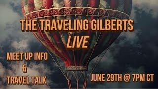 The Traveling Gilberts LIVE [upl. by Enilauqcaj]