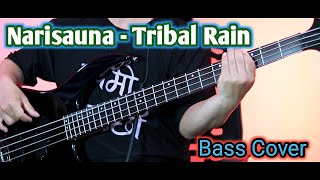 Tribal Rain  Narisauna Bass Cover  Joel Kyapchhaki Magar [upl. by Eppilihp344]