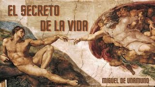 El secreto de la vida Miguel de Unamuno  Audiolibro completo voz humana [upl. by Nikolaos506]