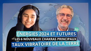 Éveil vibratoire en 2024 élever son taux vibratoire et harmoniser la Terre  Luc Bodin [upl. by Carilla]