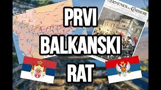 Prvi Balkanski Rat  Srbija i Crna Gora u Prvom Balkanskom Ratu [upl. by Joliet566]