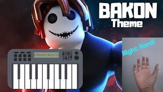 Roblox Bakon Theme song Piano Cover Right Hand [upl. by Warfore171]