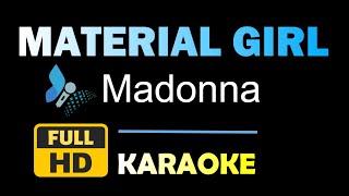 Material Girl  Madonna  Karaoke  Instrumental [upl. by Litman]