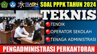 SOALSOAL PILIHAN PPPK TEKNIS 2024PENGADMINISTRASI PERKANTORAN TENDIKOPSTENAGA ADMINISTRASI [upl. by Noived]