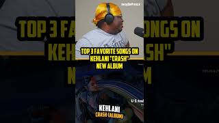 Top 3 Favorite Songs On Kehlani Crash New Album Kehlani Shorts [upl. by Noiwtna840]