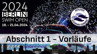 Berlin Swim Open 2024 – Abschnitt 1 [upl. by Grishilda982]