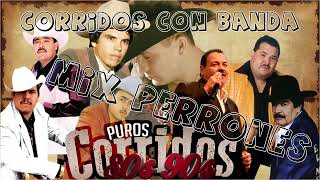 Puros Corridos Viejitos Con Banda Mix Perrones [upl. by Irreg993]