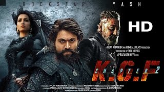 KGF Chapter 2 Full Movie facts HindiYashSanjay DuttRaveena SrinidhiPrashanth NeelV Kiragandur [upl. by Uolymme]