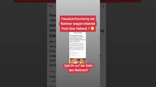 Hausdurchsuchung bei Rentner wegen Internet Post über Habeck  😳 [upl. by Brittne890]