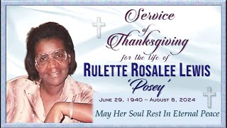 Thanksgiving Service for the life of Sis Rulette R Lewis Thursday September 12 2024 at 1100 am [upl. by Ajssatsan]