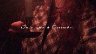 Once Upon a December  Lynn Ahrens David Newman Stephen Flaherty cover [upl. by Acireed]