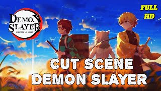 Demon Slayer Cut Scene Full HD [upl. by Roche]