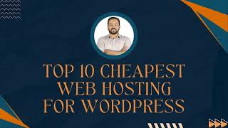 Top 10 Cheapest Web Hosting for WordPress [upl. by Gnous]