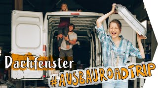 AUSBAUROADTRIP  DACHFENSTER selber einbauen mit SyncroTravels  Fiat Ducato Camper Ausbau [upl. by Stearne]