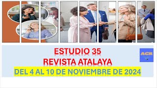 RESPUESTA ATALAYA 4 AL 10 NOVIEMBRE 2024 [upl. by Nilrac]