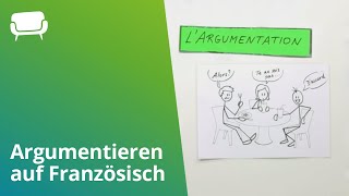 Largumentation Tipps für das Argumentieren auf Französisch [upl. by Zebada104]