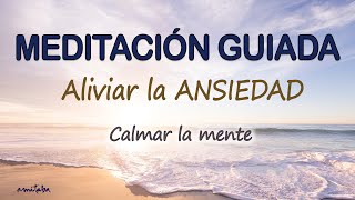 🐌Meditación GUIADA para ALIVIAR la ANSIEDAD CALMAR LA MENTE y ELIMINAR el ESTRES ACUMULADO AMITABA♡ [upl. by Leryt]