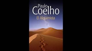 Audiolibro El Alquimista  Paulo Coelho [upl. by Hgielhsa]