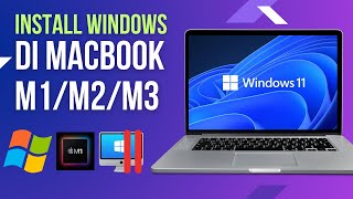 Tutorial Install Windows di MacBook M1M2M3 Apple Silicon GRATIS [upl. by Nyad]